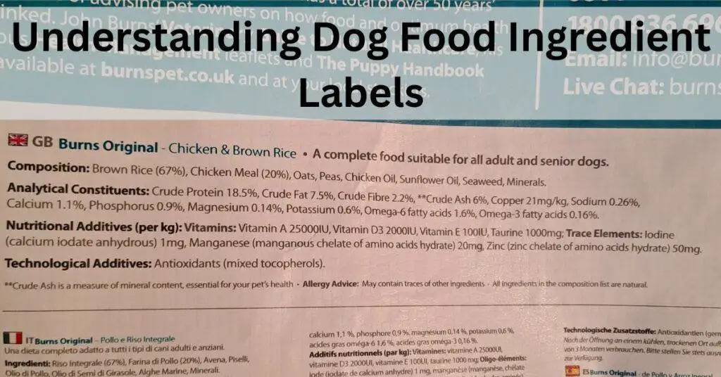 Understanding Dog Food Labels. Burns Dog Food Ingredient