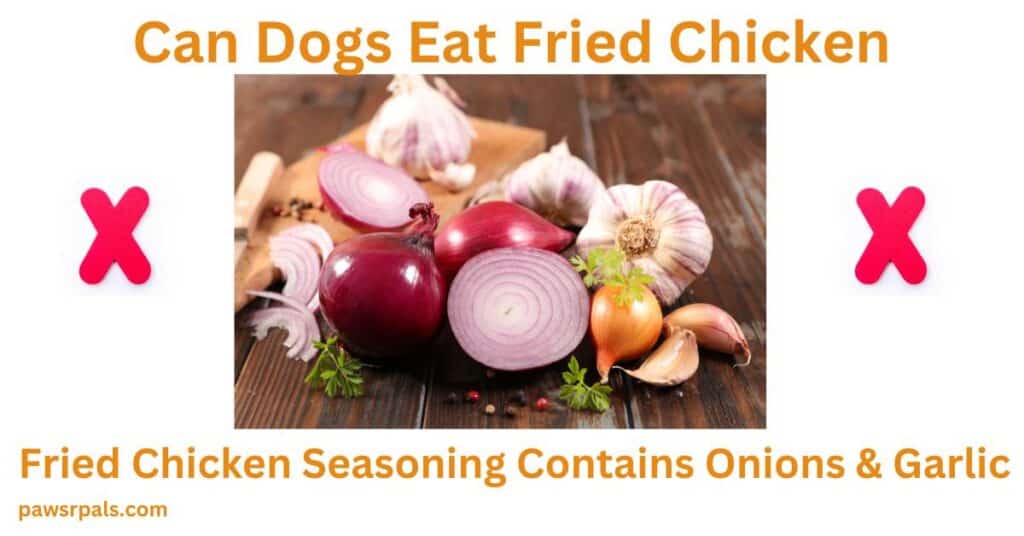 fried chicken seasoning contains onions and garlic