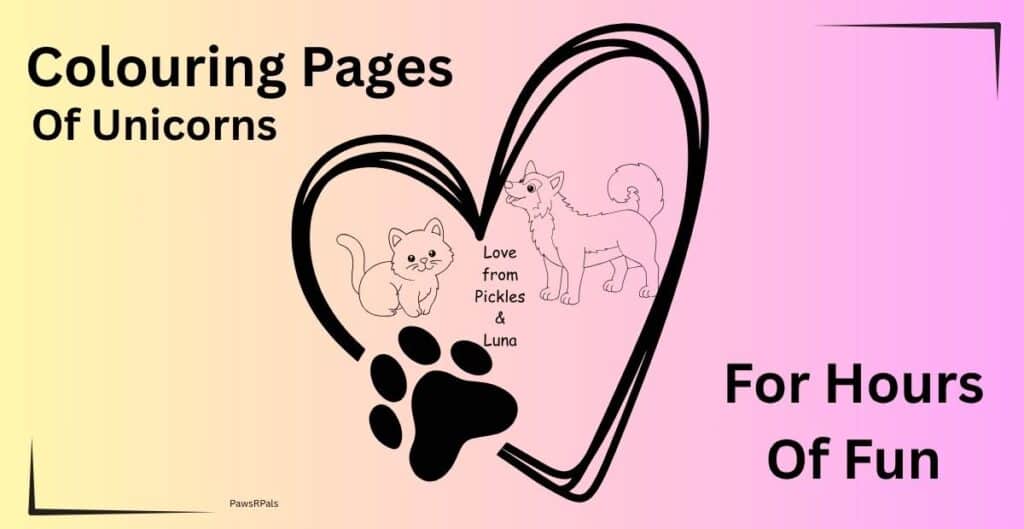 Colouring Pages of Unicorns. Sketch image of a cat and husky inside a heart with a pawprint on the bottom left of the heart, on a yellow fading to pink background.